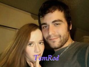 TamRod