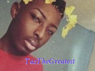 TazTheGreatest