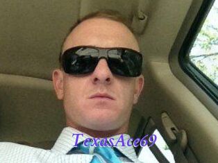 TexasAce69