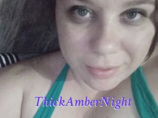 ThickAmberNight