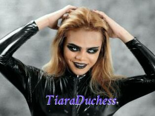 TiaraDuchess