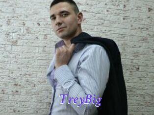 TreyBig