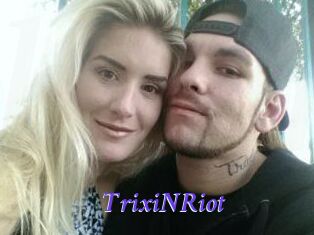 TrixiNRiot