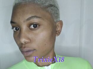 TrixieX18