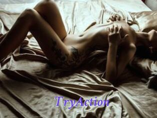 TryAction