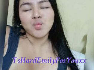 TsHardEmilyForYouxx