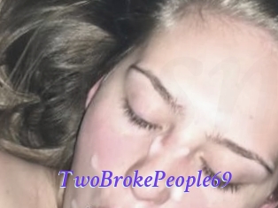 TwoBrokePeople69