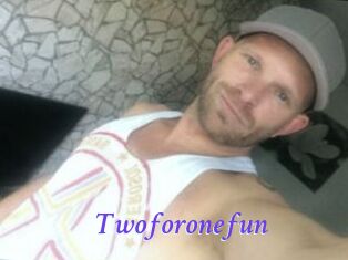 Twoforonefun