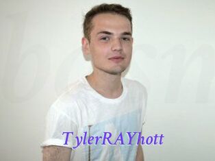 TylerRAYhott