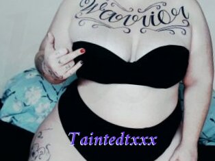 Taintedtxxx
