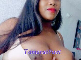 Tamara69wet