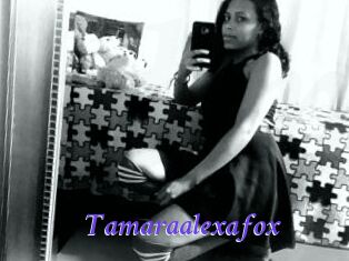Tamaraalexafox