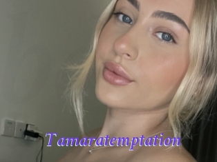 Tamaratemptation