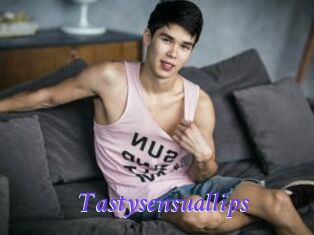 Tastysensuallips