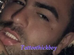 Tattoothickboy