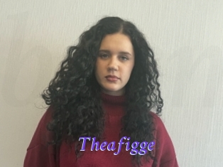 Theafigge