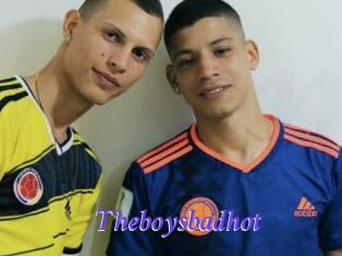 Theboysbadhot
