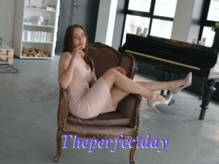 Theperfectday