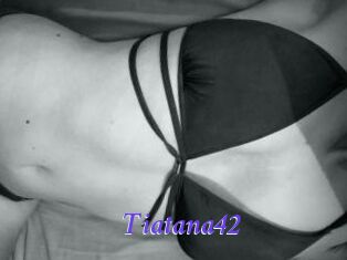 Tiatana42