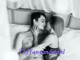 Tiffanyandstanl