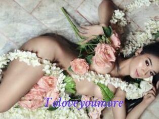 Toloveyoumore