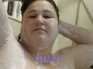 Tride75