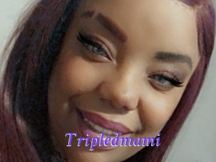 Tripledmami