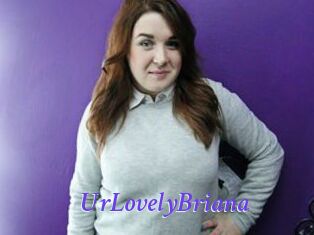 UrLovelyBriana