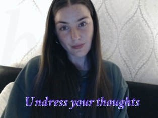Undress_your_thoughts