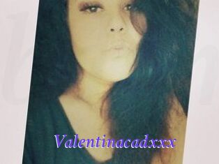 Valentinacadxxx