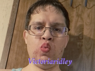 Victoriaridley