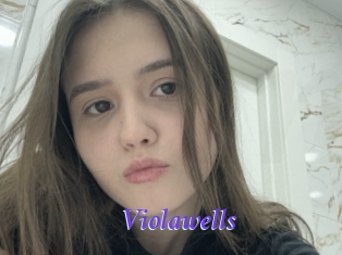 Violawells