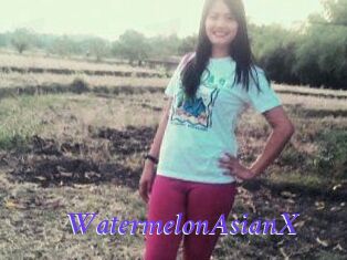 WatermelonAsianX