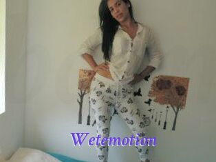 Wetemotion