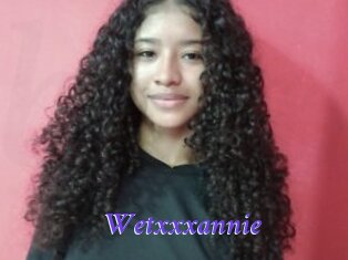 Wetxxxannie