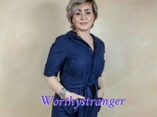 Worthystranger