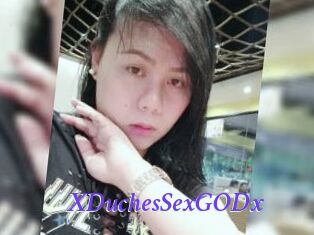 XDuchesSexGODx