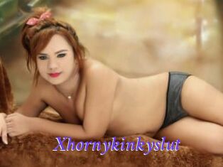 Xhornykinkyslut