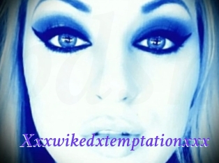 Xxxwikedxtemptationxxx