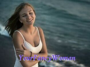 YourFancyWoman