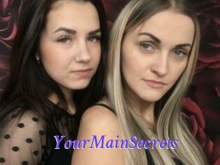 YourMainSecrets