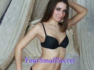 YourSmallSecret