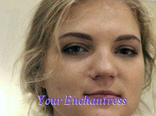 Your_Enchantress