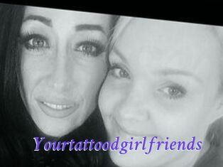 Yourtattoodgirlfriends