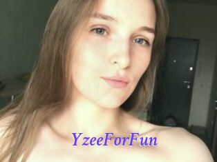 YzeeForFun