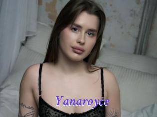 Yanaroyce