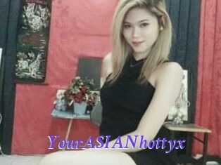YourASIANhottyx