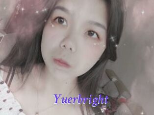 Yuerbright