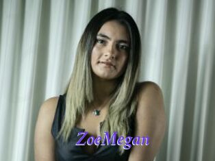 ZoeMegan