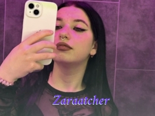 Zaraatcher